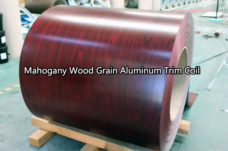Mahogany Wood Grain Aluminum Trim Coil