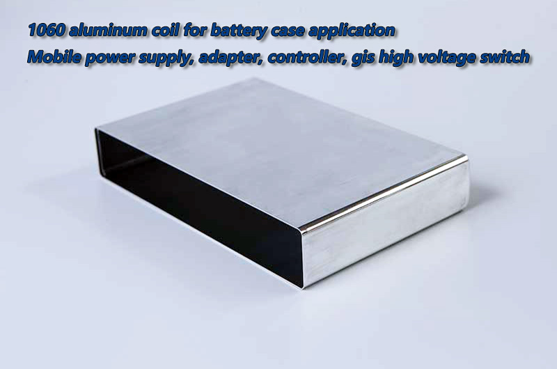 1060 aluminum coil for battery shell Applications